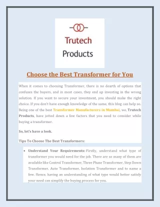 Choose the Best Transformer for You