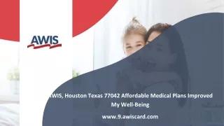 AWIS Houston Reviews/Complaints – Affordable Medical Plans That Fulfills Health