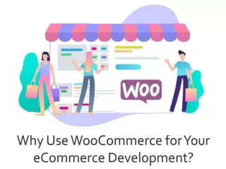 why use woocommerce for your ecommerce development