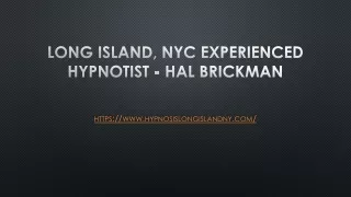 Long Island, NYC Experienced Hypnotist - Hal Brickman
