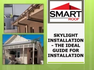 skylight installation the ideal guide