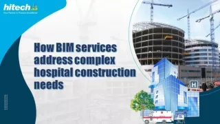 How BIM Services Address Complex Hospital Construction Needs