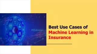 best use cases of machine learning in insurance