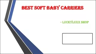 best soft baby carriers