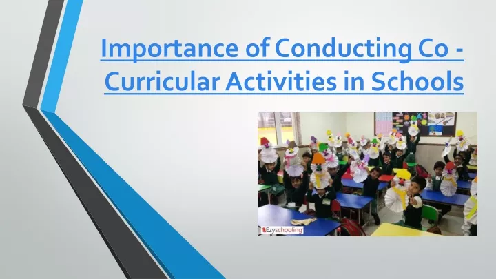 importance of conducting co curricular activities in schools