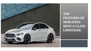 Top Features Of Mercedes-Benz A-Class Limousine