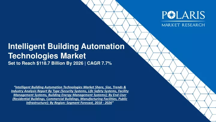intelligent building automation technologies market set to reach 118 7 billion by 2026 cagr 7 7