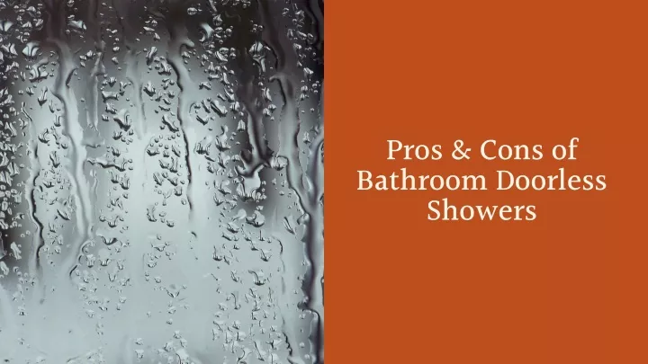 pros cons of bathroom doorless showers
