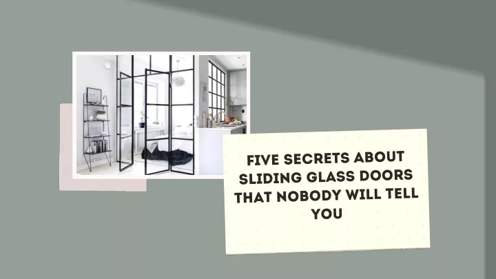 five secrets about sliding glass doors that