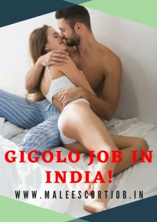 Gigolo job: The best money making profession