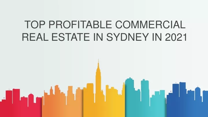 top profitable commercial real estate in sydney in 2021