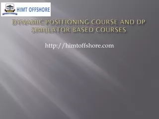 Dynamic Positioning Course and DP Simulator Based Courses