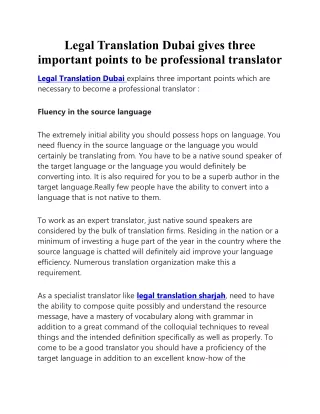 Legal Translation Dubai gives three important points to be professional translator