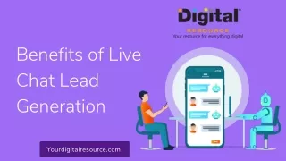 Benefits of live chat lead generation