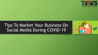 Tips To Market Your Business On Social Media During COVID-19