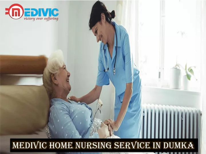 medivic home nursing service in dumka