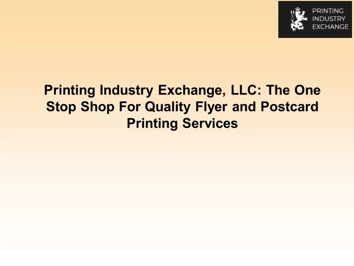 printing industry exchange llc the one stop shop