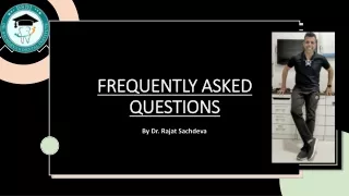 FREQUENTLY ASKED QUESTIONS_01052021 (Dr Rajat sachdeva