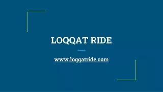 loqqat ride