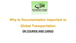 Why Is Documentation Important to Global Transportation