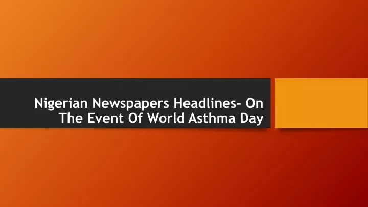 nigerian newspapers headlines on the event of world asthma day