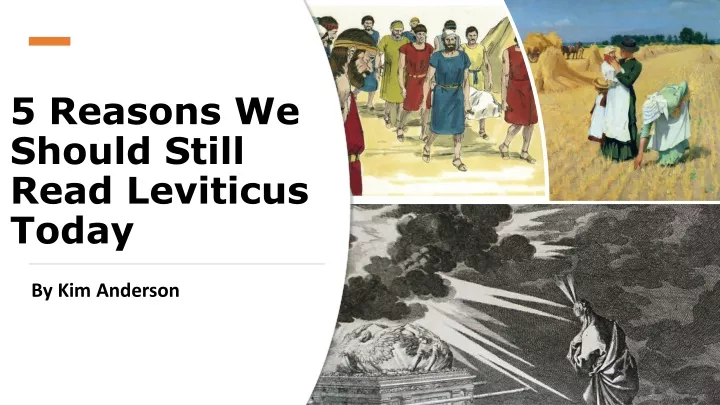 5 reasons we should still read leviticus today