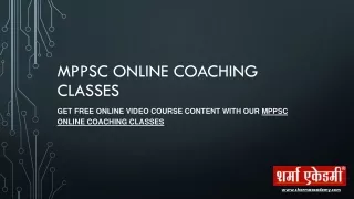 Get Free Online video course content with our MPPSC Online Coaching Classes