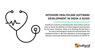 Offshore Healthcare Software Development in India: A Guide