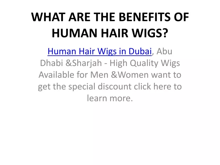 what are the benefits of human hair wigs