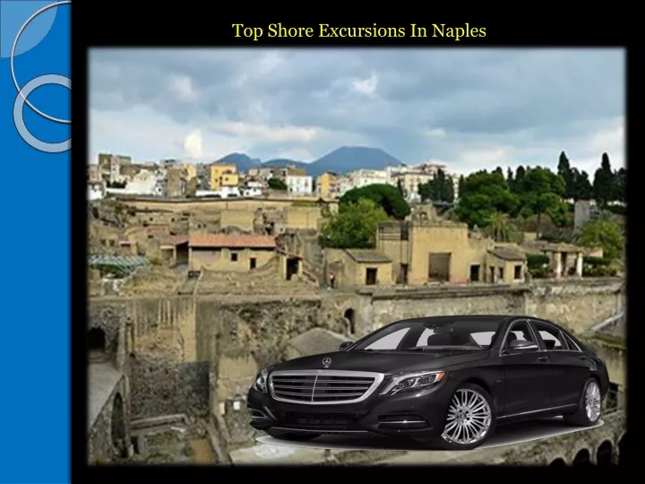 top shore excursions in naples