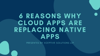 6 Reasons Why Cloud Apps are Replacing Native Apps