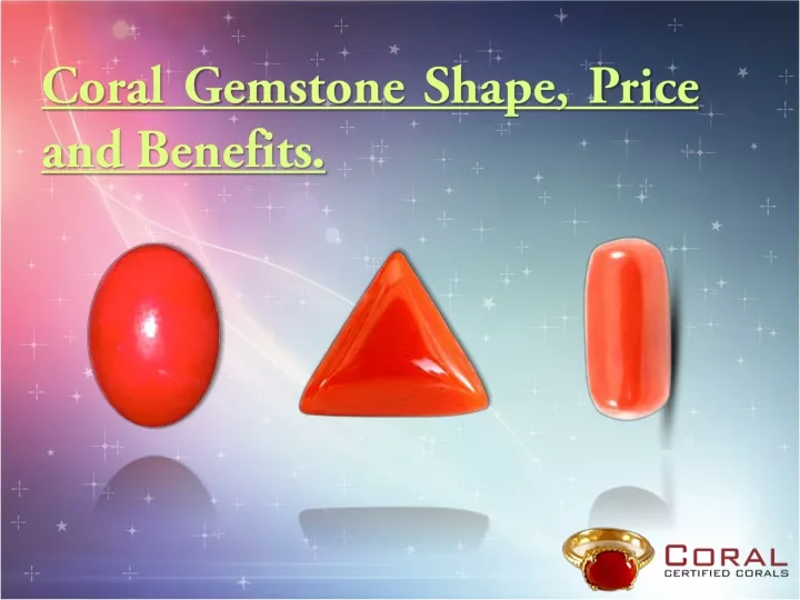 coral gemstone shape price and benefits