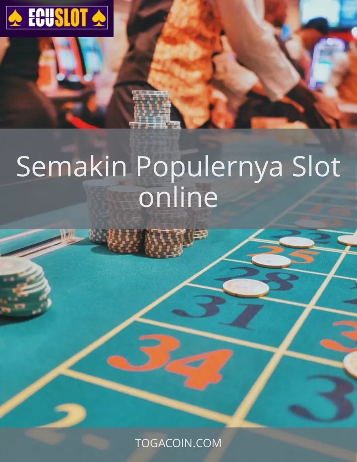 semakin populernya slot online