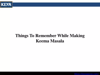 things to remember while making keema masala