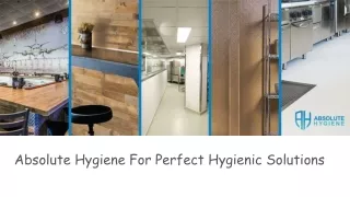 Absolute Hygiene For Complete Hygienic Solutions