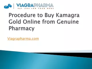 Procedure to Buy Kamagra Gold Online from Genuine