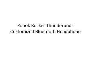 zoook rocker thunderbuds customized bluetooth headphone