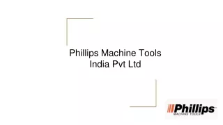 Phillips Machine Tools India Pvt Ltd