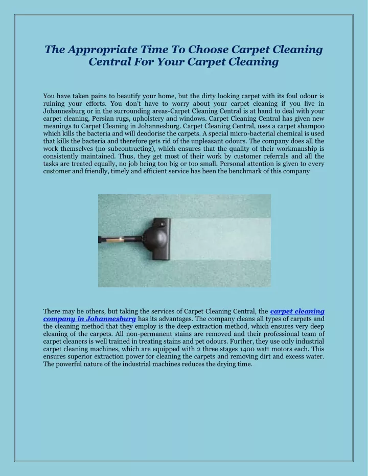 the appropriate time to choose carpet cleaning