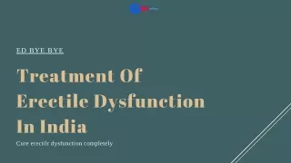 Available Treatment Of Erectile Dysfunction In India
