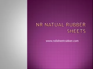 NR Natual Rubber Sheets