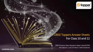 CBSE Toppers Answer Sheets For Class 10 and 12 - Utopper
