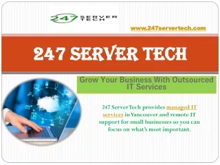 247 Server Tech - Managed IT Support and Services
