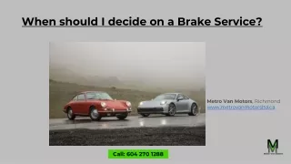 Do you need to fix your brakes? - Metro Van Motors Blog