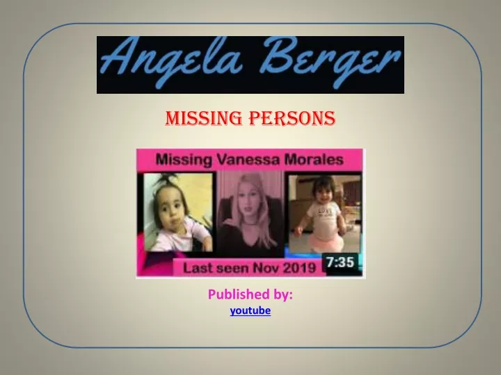 missing persons published by youtube