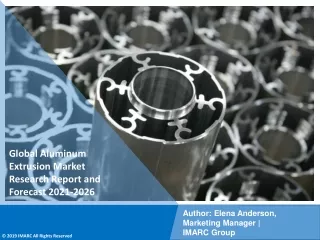 Aluminum Extrusion  Market PDF: Growth, Outlook, Demand, Keyplayer Analysis