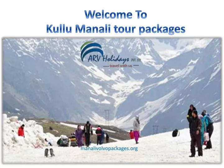 welcome to kullu manali tour packages