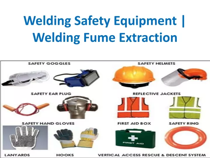 welding safety equipment welding fume extraction
