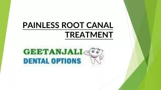 painless root canal treatment