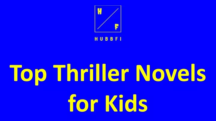 top thriller novels for kids